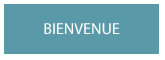 bienvenue
